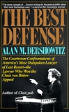 The Best Defense, Dershowitz, Alan