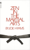 Zen in the Martial Arts, Hyams, Joe