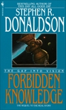 Forbidden Knowledge: The Gap Into Vision, Donaldson, Stephen R.