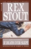 If Death Ever Slept, Stout, Rex