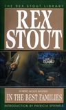 In the Best Families, Stout, Rex