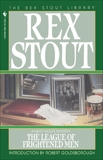 The League of Frightened Men, Stout, Rex