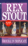 Trouble in Triplicate, Stout, Rex