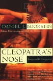 Cleopatra's Nose: Essays on the Unexpected, Boorstin, Daniel J.