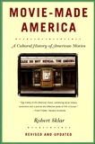 Movie-Made America: A Cultural History of American Movies, Sklar, Robert