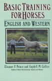 Basic Training for Horses, Collier, Gaydell M. & Prince, Eleanor F.