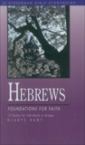 Hebrews: Foundations for Faith, Hunt, Gladys