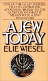 Jew Today, Wiesel, Elie