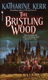 The Bristling Wood, Kerr, Katharine