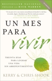 Un mes para vivir: Treinta dias para lograr una vida sin arrepentimientos, Shook, Kerry & Shook, Chris