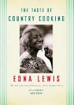 The Taste of Country Cooking: The 30th Anniversary Edition of a Great Southern Classic Cookbook, Lewis, Edna