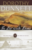 To Lie with Lions: Book Six of The House of Niccolo, Dunnett, Dorothy