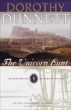 The Unicorn Hunt: Book Five of the House of Niccolo, Dunnett, Dorothy