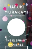 The Elephant Vanishes: Stories, Murakami, Haruki