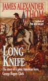 Long Knife: A Novel, Thom, James Alexander