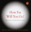 How Far Will You Go?: Questions to Test Your Limits, McFarlane, Evelyn