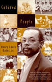 Colored People, Gates, Henry Louis