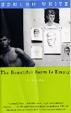 The Beautiful Room Is Empty: A Novel, White, Edmund