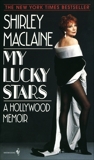 My Lucky Stars: A Hollywood Memoir, Maclaine, Shirley