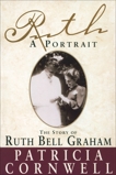 Ruth, A Portrait: The story of Ruth Bell Graham, Cornwell, Patricia