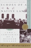 Echoes of a Native Land: Two Centuries of a Russian Village, Schmemann, Serge