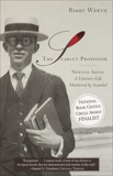 The Scarlet Professor: Newton Arvin: A Literary Life Shattered by Scandal, Werth, Barry