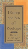 I Sweep the Sun Off Rooftops, al-Shaykh, Hanan