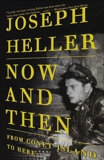 Now and Then: From Coney Island to Here, Heller, Joseph