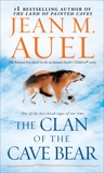 The Clan of the Cave Bear (with Bonus Content): Earth's Children, Book One, Auel, Jean M.