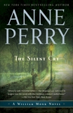 The Silent Cry: A William Monk Novel, Perry, Anne