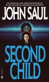 Second Child: A Novel, Saul, John