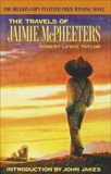 The Travels of Jaimie McPheeters (Arbor House Library of Contemporary Americana): A Novel, Taylor, Robert Lewis