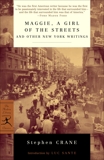 Maggie, a Girl of the Streets and Other New York Writings, Sante, Luc (INT) & Crane, Stephen