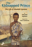 The Kidnapped Prince: The Life of Olaudah Equiano, Cameron, Ann