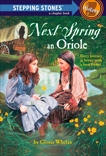 Next Spring an Oriole, Whelan, Gloria