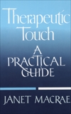 Therapeutic Touch, Macrae, Janet