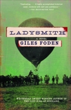 Ladysmith: A Novel, Foden, Giles