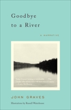 Goodbye to a River: A Narrative, Graves, John