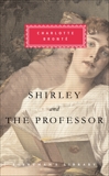 Shirley and The Professor, Bronte, Charlotte