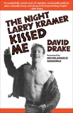 The Night Larry Kramer Kissed Me, Drake, David