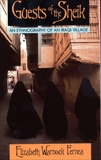 Guests of the Sheik: An Ethnography of an Iraqi Village, Fernea, Elizabeth Warnock