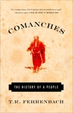 Comanches: The History of a People, Fehrenbach, T.R.