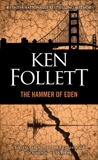 The Hammer of Eden: A Novel, Follett, Ken