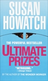 Ultimate Prizes, Howatch, Susan