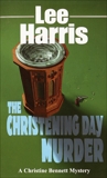 The Christening Day Murder, Harris, Lee