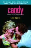 Candy: A Novel of Love and Addiction, Davies, Luke