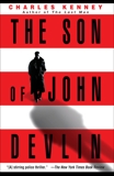 The Son of John Devlin: A Novel, Kenney, Charles