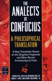 The Analects of Confucius: A Philosophical Translation, Rosemont Jr., Henry & Ames, Roger T.