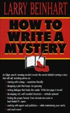 How to Write a Mystery, Beinhart, Larry