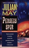 Perseus Spur: An Adventure of The Rampart Worlds, May, Julian
